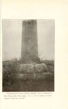 Soubassement d'une colonne cannelée sur le tombeau de Siao Choen-tche (Tan-yang) ...