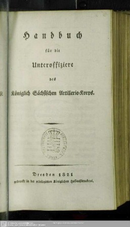 Handbuch für die Unteroffiziere des Königlich Sächsischen Artillerie-Korps