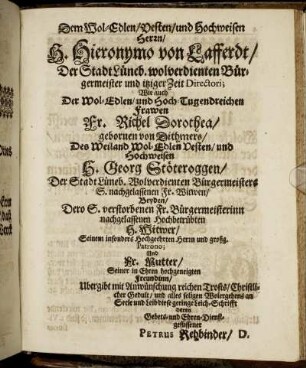 Dem [...] H. Hieronymo von Lafferdt/ [...]; Wie auch Der [...] Frawen Fr. Richel Dorothea/ gebornen Dithmers/ [...]