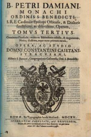 B. Petri Damiani Monachi Ordinis S. Benedicti ... Operum, 3