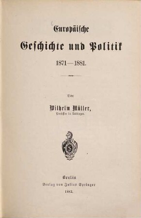 Europäische Geschichte und Politik : 1871 - 1881