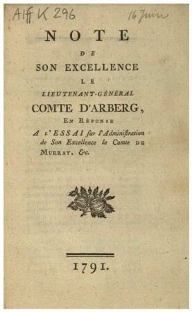 NOTE DE SON EXCELLENCE LE LIEUTENANT-GÉNÉRAL COMTE D'ARBERG, EN RÉPONSE A L'ESSAI sur l'Administration de Son Excellence le Comte DE MURRAY, &c. ,