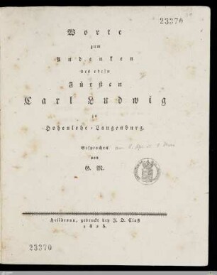 Worte zum Andenken des edeln Fürsten Carl Ludwig zu Hohenlohe-Langenburg