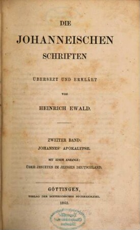 Die johanneischen Schriften, 2. Johannes' Apokalypse : mit einem Anhange: Über Jesuiten im jezigen Deutschland