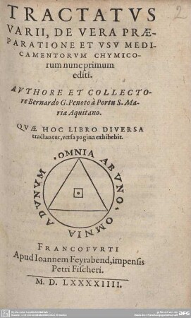 Tractatus Varii, De Vera Praeparatione Et Usu Medicamentorum Chymicorum : Quae Hoc Libro Diversa Tractantur, versa pagina exhibebit