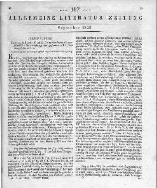 Unterholzner, K. A. D.: Ausführliche Entwickelung der gesammten Verjährungslehre aus den gemeinen in Deutschland geltenden Rechten. Bd. 1-2. Leipzig: Barth 1828 (Fortsetzung der im vorigen Stück abgebrochenen Recension)