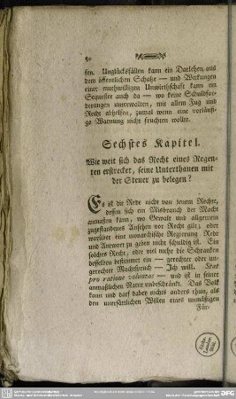 Sechstes Kapitel. Wie weit sich das Recht eines Regenten erstrecket, seine Unterthanen mit der Steuer zu belegen?