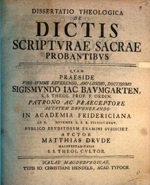 Diss. theol. de dictis Scripturae sacrae probantibus