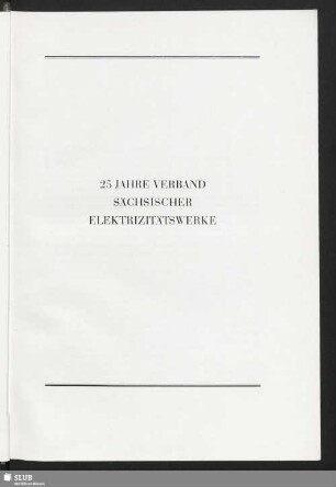 25 Jahre Verband Sächsischer Elektrizitätswerke