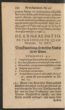 De Exhaeredatione Tam Liberorum Quam Parentum. Tit. XXII. Von Enterbung/ so wol der Kinder als der Eltern.