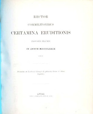 Rector commilitonibus certamina eruditionis propositis praemiis in annum ... indicit, 1879