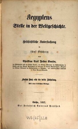 Aegyptens Stelle in der Weltgeschichte : geschichtliche Untersuchung in fünf Büchern, 5,1/3