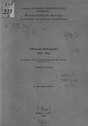 Schlesische Bibliographie. 1942/51, Schlesische Bibliographie