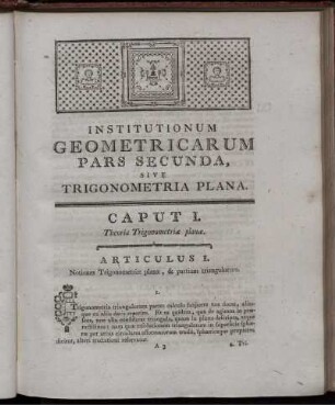 Institutionum Geometricarum Pars Secunda, sive Trigonometrria plana.
