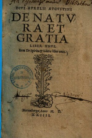 Divi Avrelii Avgvstini De natvra Et Gratia : Liber Vnvs