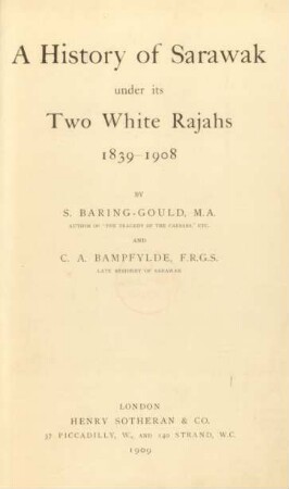 A history of Sarawak under its two white rajahs 1839 - 1908