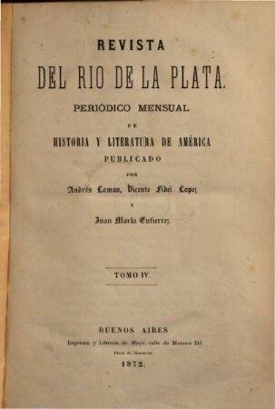 Revista del Rio de La Plata : periódico mensual de historia y literatura de América, 4. 1872