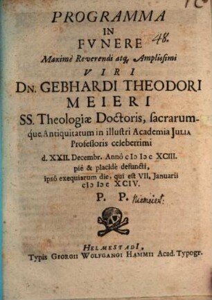 Programma in funere ... Gebhardi Theodori Mejeri, Theologiae Doctoris ... : [inest vita defuncti]