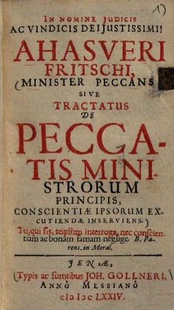 Minister peccans, sive tractatus de peccatis ministrorum principis, conscientiae ipsorum excutiendae inserviens
