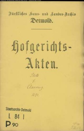 Plette, Konrad, Verwalter zu Braunenbruch gegen Balthasar und Nolterus Clausing - Schuldforderung und Deponierung einer Teilzahlung