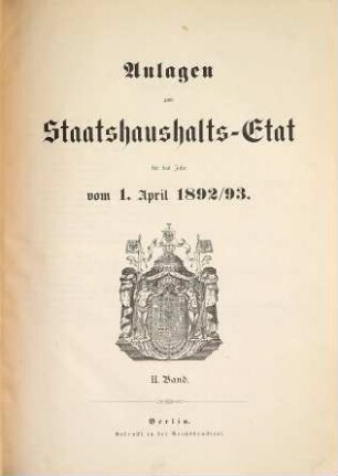 Staatshaushaltsplan : für d. Rechnungsjahr .... 1892/93, Bd. 2