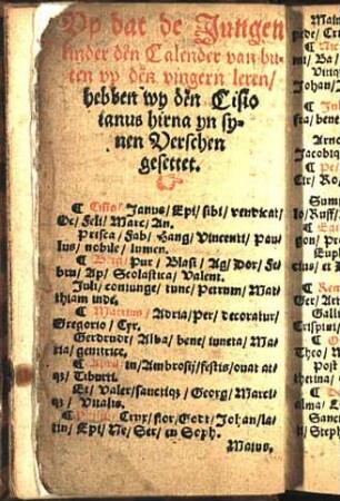 Vp dat de Jungen kinder den Calender van buten vp den vingern leren / hebben wy den Cisiojanus hirna yn synen Verschen gesettet.