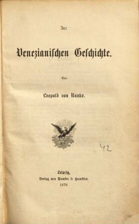 Leopold von Ranke's sämmtliche Werke. 42, Zur venezianischen Geschichte
