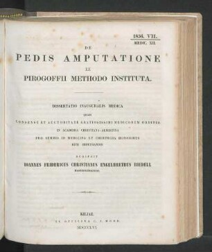 De Pedis Amputatione Ex Pirogoffii Methodo Instituta.