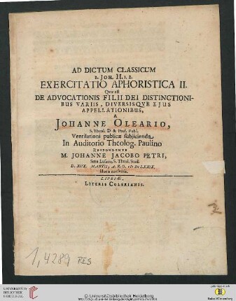 Ad Dictum Classicum I. Joh. II. 1. 2. Exercitatio Aphoristica II. : Quae est De Advocationis Filii Dei Distinctionibus Variis, Diversisque Eius Appellationibus