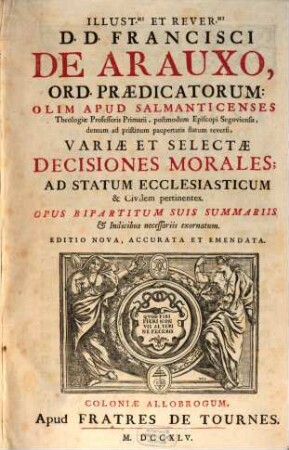 Variae et selectae decisiones morales, ad statum ecclesiasticum et civilem pertinentes
