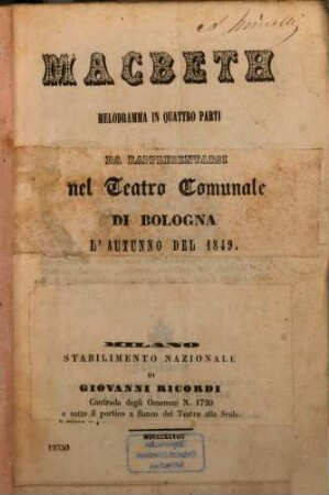 Macbeth : Melodramma in 4 parti. Da rappresentarsi nel Teatro Comunale di Bologna l'autunno del 1849