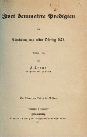 Zwei denuncirte Predigten am Charfreitag und ersten Ostertag 1972