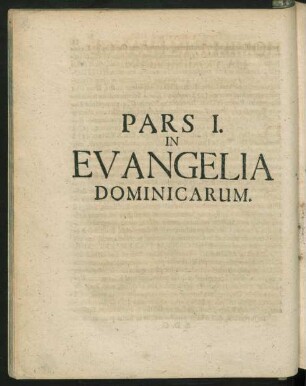 Pars I. In Evangelia Dominicarum.