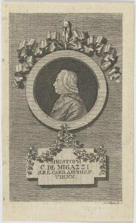 Bildnis des Christoph de Migazzi, Card. Arcihep. Vienn.