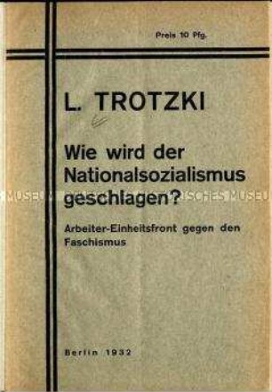 Politische Schrift von Leo Trotzki über die Arbeiter-Einheitsfront gegen den Faschismus