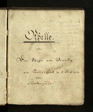 Othello oder Der Mohr von Venedig : ein Trauerspiel in 5 Aufzügen