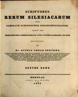 Scriptores rerum Silesiacarum oder Sammlung schlesischer Geschichtsschreiber. 1