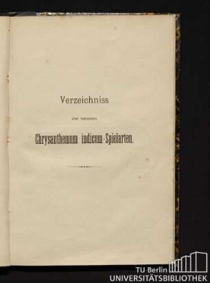 Verzeichniss aller bekannten Chrysanthemum indicum-Spielarten.