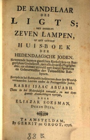 De Kandelaar des Ligts : met deszelfs zeven Lampen, of het gewoon Huis-boek der hedendaagsche Joden, 3