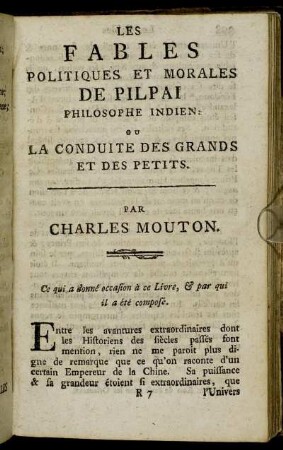 Les Fables Politiques et Morales de Pilpai Philosophe indien: Ou La Conduite Des Grands Et Des Petits. Par Charles Mouton.