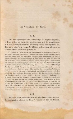 Die Verderbniß der Zähne : mit 20 in den Text gedruckten mikroskopischen Abbildungen