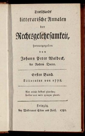 1: Teutschlands litterarische Annalen der Rechtsgelehrsamkeit