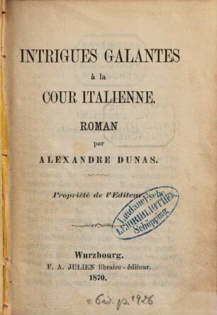 Intrigues galantes à la cour italienne : roman