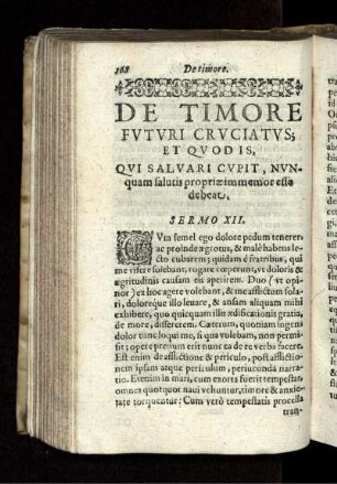 De Timore Futuri Cruciatus; Et Quodis, Qui Salvari Cupit, Nunquam salutis propriae immemor esse debeat. Sermo XII.