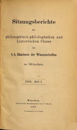 Sitzungsberichte der Bayerischen Akademie der Wissenschaften, Philosophisch-Philologische und Historische Klasse, 1886