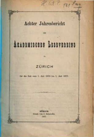 Jahresbericht des Akademischen Lesevereins in Zürich. 8. 1876/77 = Juli - Juli