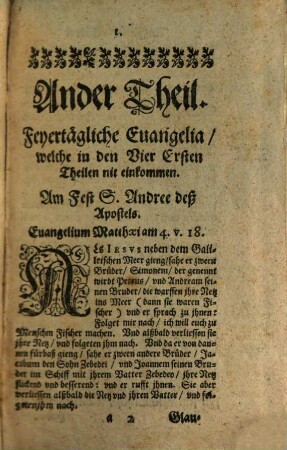 Leben Iesu Christi : Auß Den Heyligen vier Euangeliste[n], mit Glaubens, vnd Lebens-Lehren, auch liebreichen Tröstungen, vnd sonderbaren Gebetten, bestes fleisses erklärt, ..., 5[,1]. Der Fünffte Theil, in welchem die vbrige Sontägliche, vnd Feyertägliche Euangelia begriffen seynd, die man in der Kirchen liset, aber in den Vier vorgehenden Theilen nit seynd einkommen