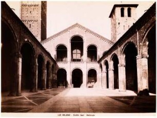 Sant’Ambrogio, Mailand: Westfassade mit Vorhof