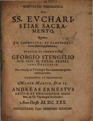 Dispvtatio Theologica De SS. Evcharistiae Sacramento