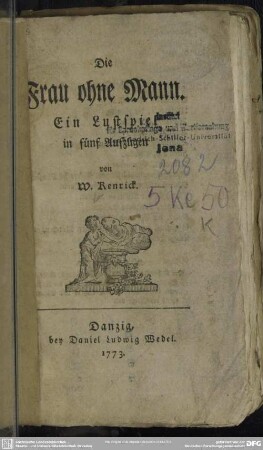 Die Frau ohne Mann : Ein Lustspiel in fünf Aufzügen